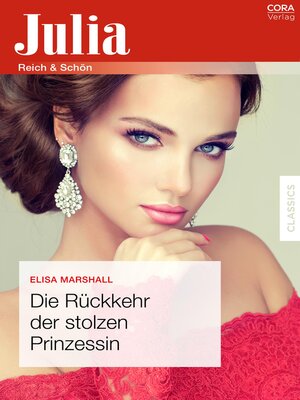 cover image of Die Rückkehr der stolzen Prinzessin
